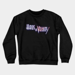 HAUS OF VANITY LOGO Crewneck Sweatshirt